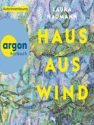 cover image of Haus aus Wind (Ungekürzte Lesung)